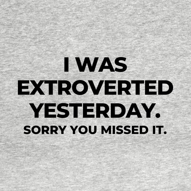 Extrovert Joke Sarcasm Introvert Awkward Relax Cute Sarcastic Happy Fun Inspirational Gift by EpsilonEridani